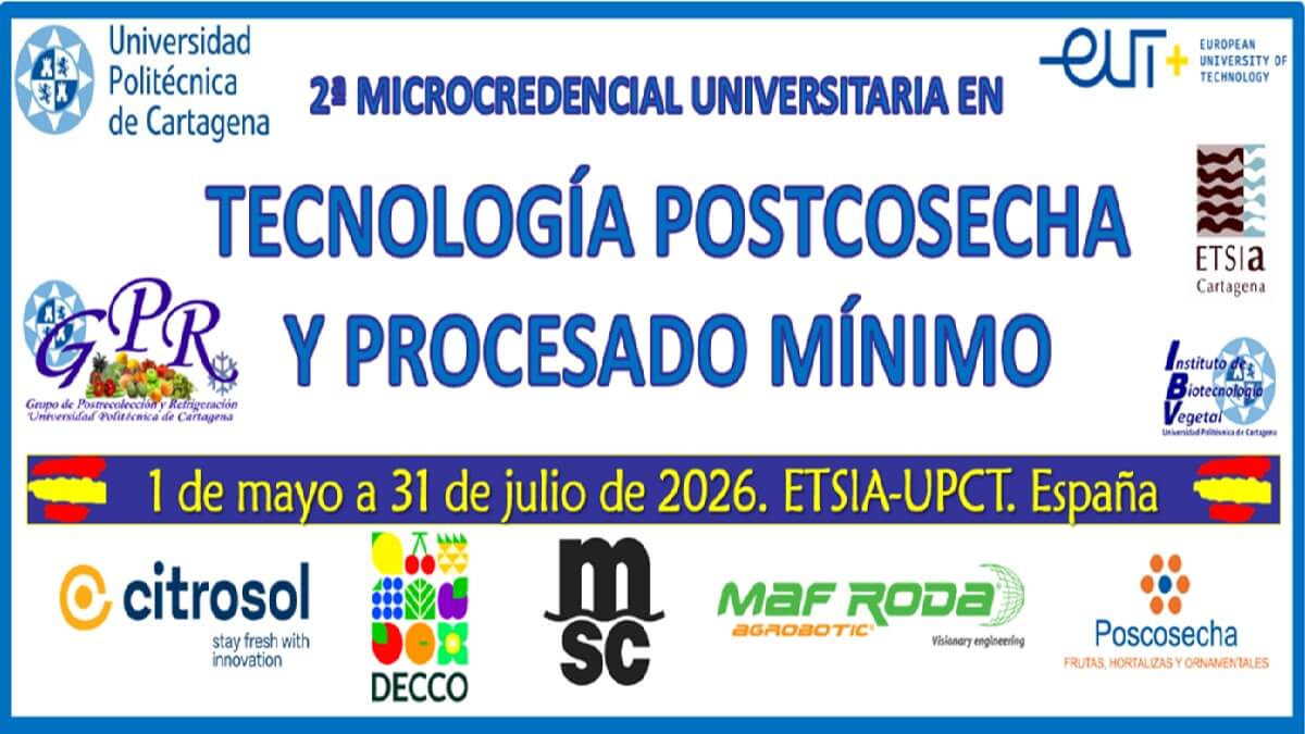La UPCT lanza la 2ª edición de la Microcredencial en Tecnología Postcosecha y Procesado Mínimo Hortofrutícola (1).jpg